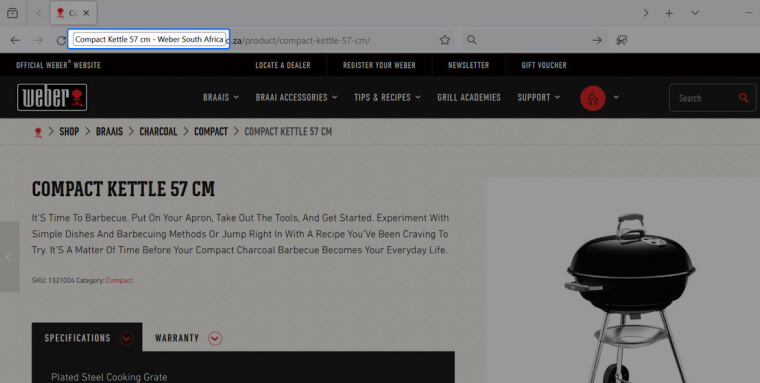 Screenshot of a product page; a tooltip that says &lsquo;Compact Kettle 57 cm - Weber South Africa&rsquo; is displayed below the page tab in the browser.